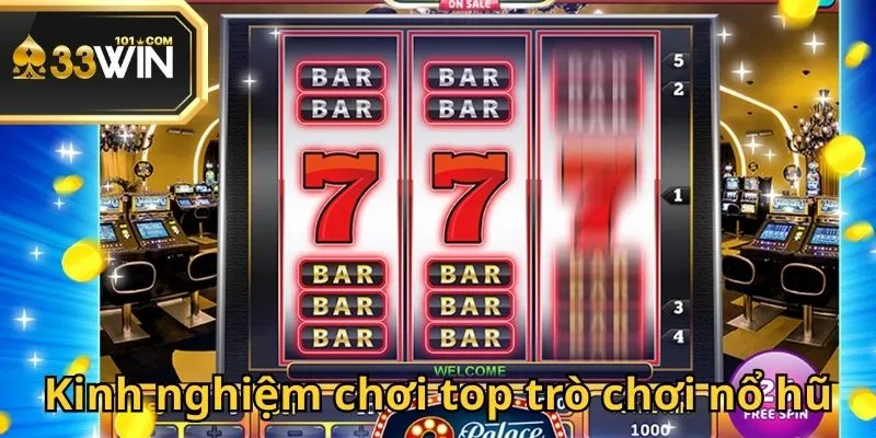 Top các trò chơi nổ hũ hay cùng những mẹo giúp tăng cơ hội trúng thưởng
